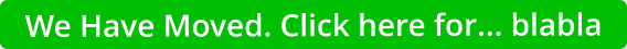 We Have Moved. Click here for... blabla